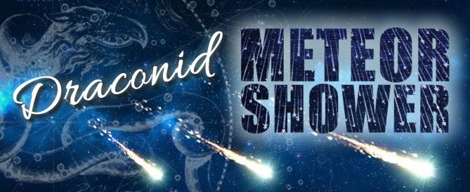 Draconid Meteor Shower
